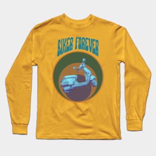 Biker forever Long Sleeve T-Shirt